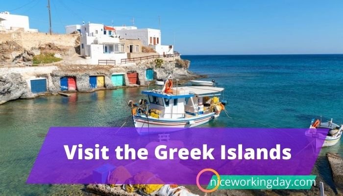 Visit the Greek Islands
