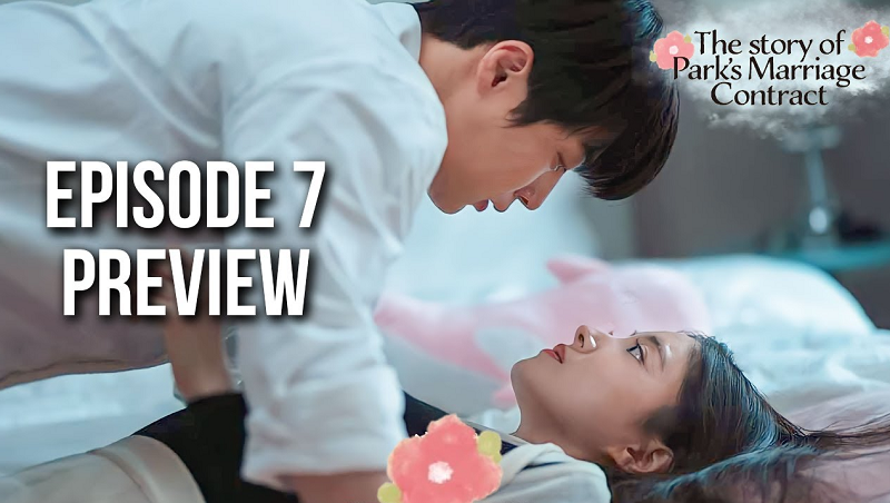 The Story of Park's Marriage Contract Episode 7 Ending Explained