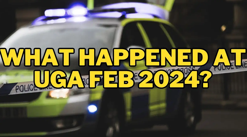 What Happened at UGA Feb 2024