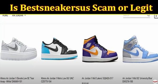 Is Bestsneakersus Scam or Legit {2022} Get Full Review!