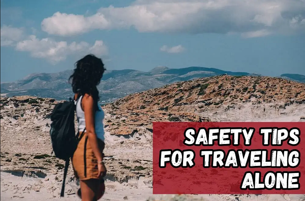 Here Are Five Travel Safety Tips You Should Know!